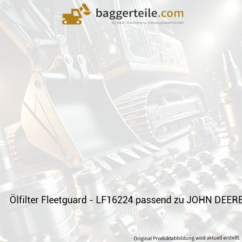 Ölfilter Fleetguard - LF16224 passend zu JOHN DEERE