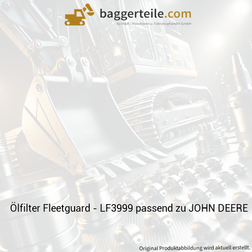 Ölfilter Fleetguard - LF3999 passend zu JOHN DEERE