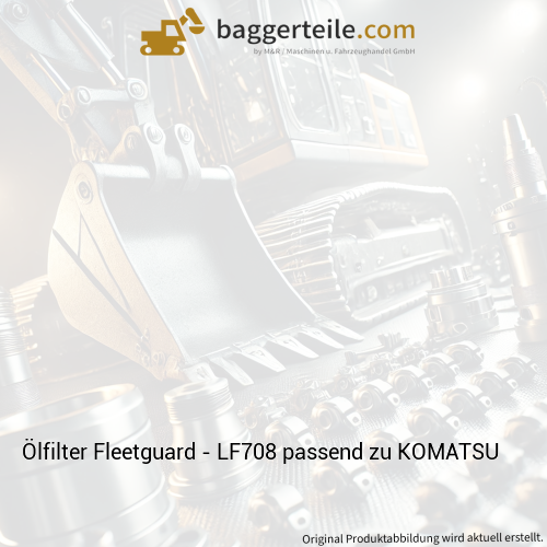 Ölfilter Fleetguard - LF708 passend zu KOMATSU