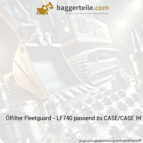 Ölfilter Fleetguard - LF740 passend zu CASE/CASE IH