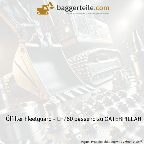 Ölfilter Fleetguard - LF760 passend zu CATERPILLAR