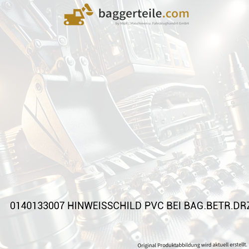 0140133007 HINWEISSCHILD PVC BEI BAG.BETR.DRZ