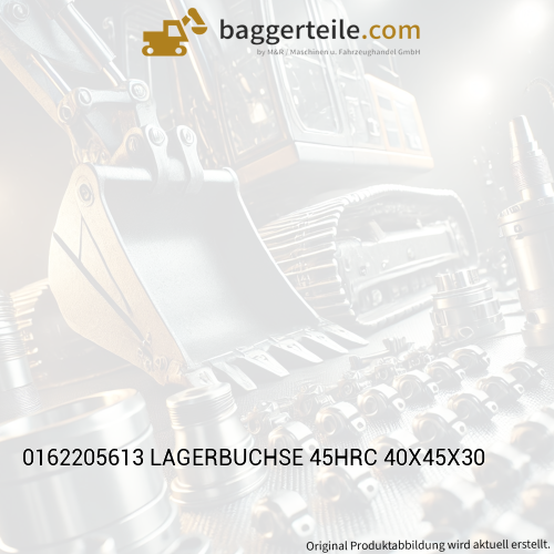 0162205613 LAGERBUCHSE 45HRC 40X45X30