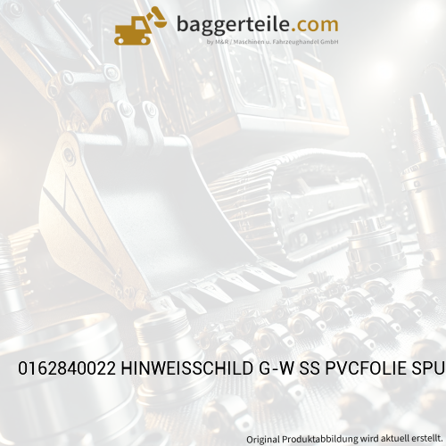 0162840022 HINWEISSCHILD G-W SS PVCFOLIE SPURVERBREITER.