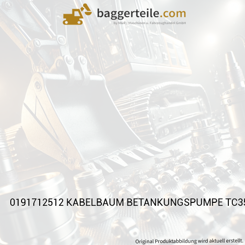 0191712512 KABELBAUM BETANKUNGSPUMPE TC35