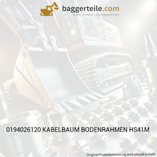 0194026120 KABELBAUM BODENRAHMEN HS41M