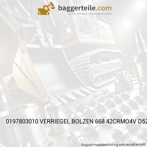 0197803010 VERRIEGEL.BOLZEN 668 42CRMO4V D52X121,5