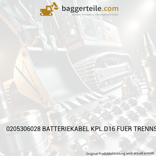 0205306028 BATTERIEKABEL KPL.D16 FUER TRENNSCHALT.70QMMX400 L