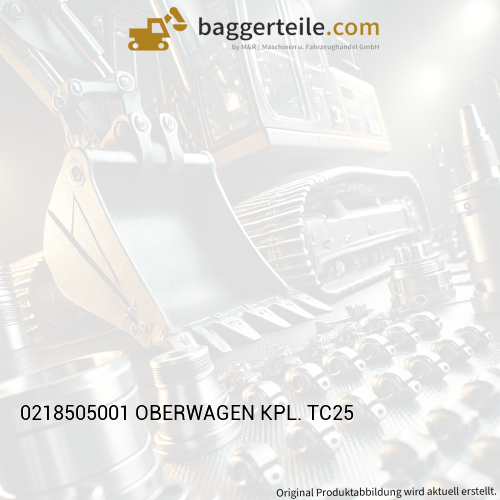 0218505001 OBERWAGEN KPL. TC25