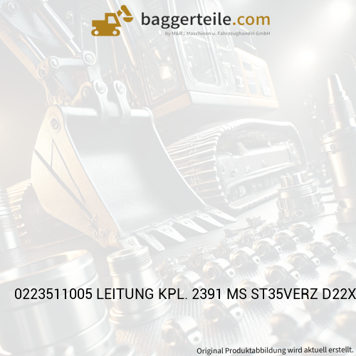 0223511005 LEITUNG KPL. 2391 MS ST35VERZ D22X2X1700