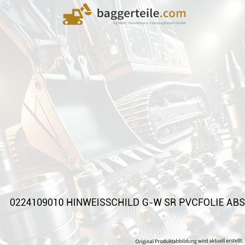 0224109010 HINWEISSCHILD G-W SR PVCFOLIE ABSTUETZEN