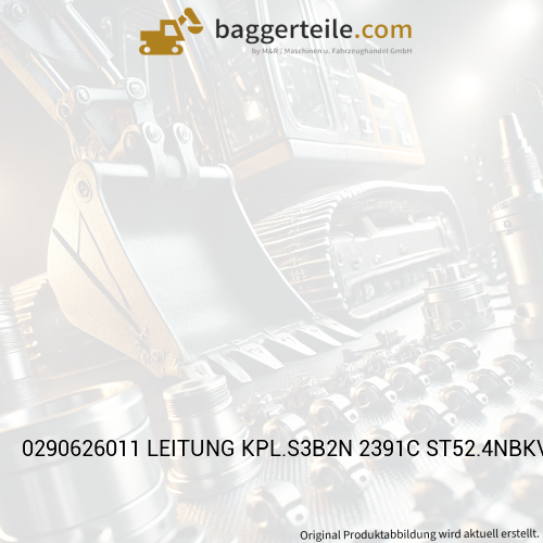 0290626011 LEITUNG KPL.S3B2N 2391C ST52.4NBKVZ 16X2X1295