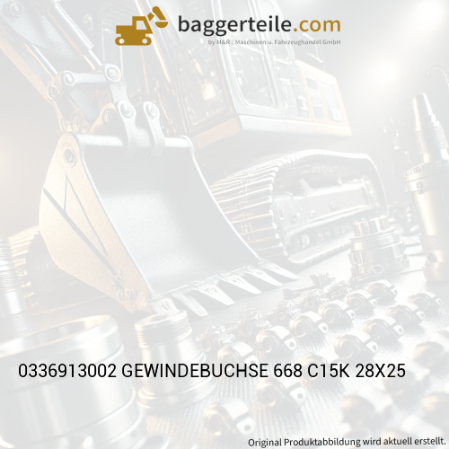 0336913002 GEWINDEBUCHSE 668 C15K 28X25