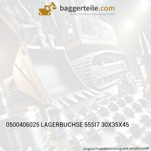 0500406025 LAGERBUCHSE 55SI7 30X35X45