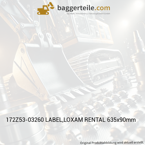 172Z53-03260 LABEL,LOXAM RENTAL 635x90mm