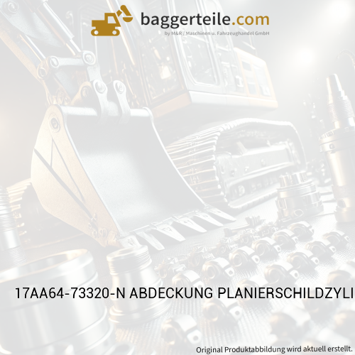 17AA64-73320-N ABDECKUNG PLANIERSCHILDZYLINDER