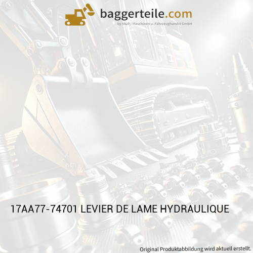 17AA77-74701 LEVIER DE LAME HYDRAULIQUE