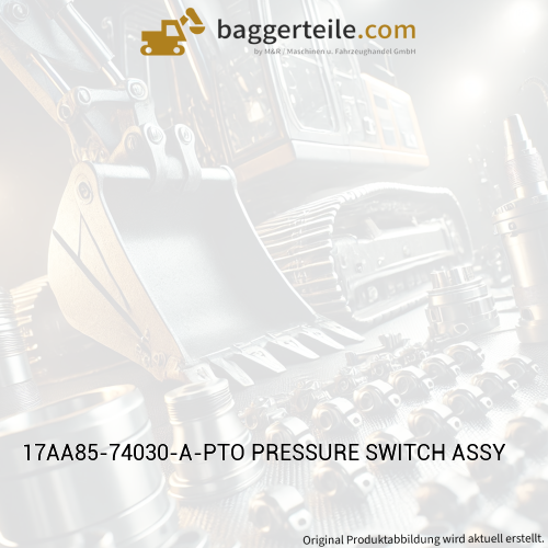 17AA85-74030-A-PTO PRESSURE SWITCH ASSY