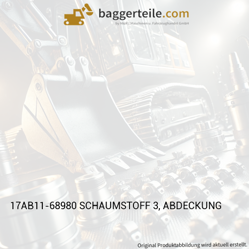 17AB11-68980 SCHAUMSTOFF 3, ABDECKUNG