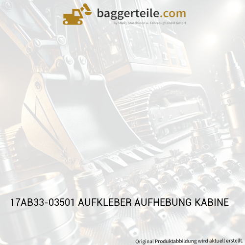 17AB33-03501 AUFKLEBER AUFHEBUNG KABINE