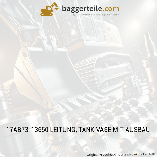 17AB73-13650 LEITUNG, TANK VASE MIT AUSBAU