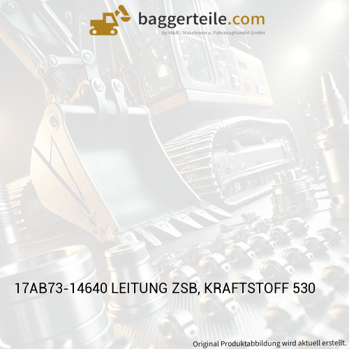 17AB73-14640 LEITUNG ZSB, KRAFTSTOFF 530