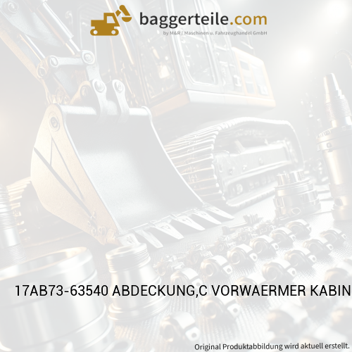 17AB73-63540 ABDECKUNG,C VORWAERMER KABINE