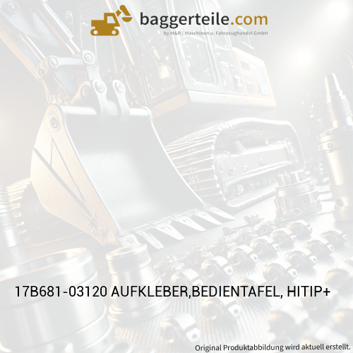 17B681-03120 AUFKLEBER,BEDIENTAFEL, HITIP+