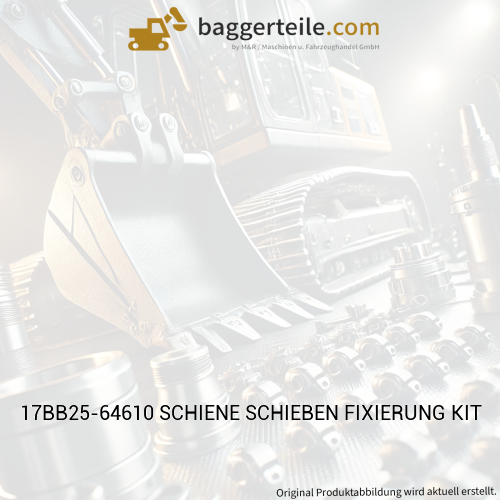 17BB25-64610 SCHIENE SCHIEBEN FIXIERUNG KIT