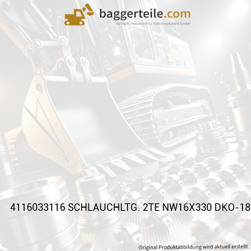 4116033116 SCHLAUCHLTG. 2TE NW16X330 DKO-18L90G/O.ARMATUR