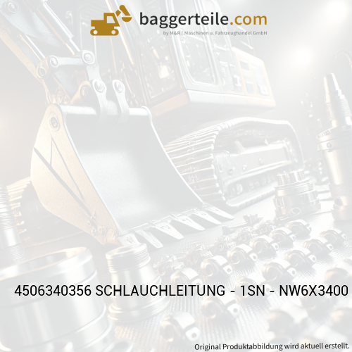4506340356 SCHLAUCHLEITUNG - 1SN - NW6X3400 - DKO-8L/DKO-8L
