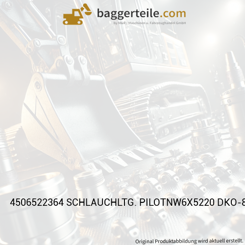 4506522364 SCHLAUCHLTG. PILOTNW6X5220 DKO-8L45G/DKO-8L
