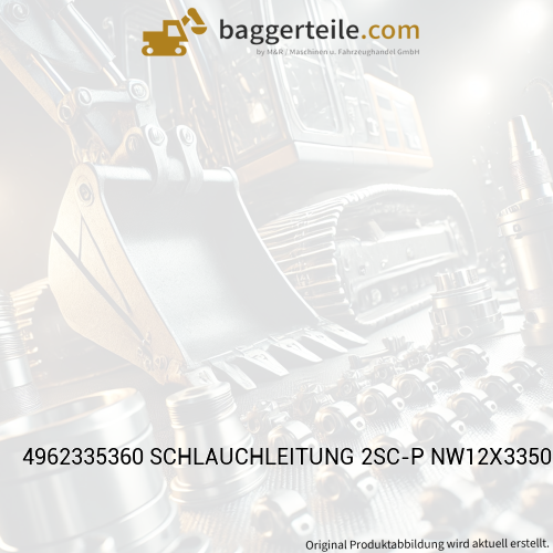 4962335360 SCHLAUCHLEITUNG 2SC-P NW12X3350 DKO-15L/DKO-15L