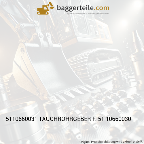 5110660031 TAUCHROHRGEBER F. 51 10660030