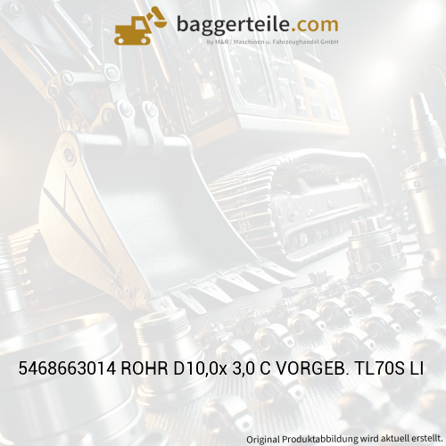 5468663014 ROHR D10,0x 3,0 C VORGEB. TL70S LI