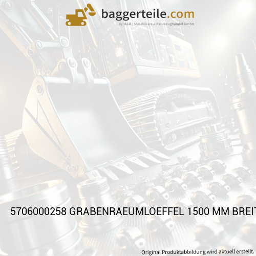 5706000258 GRABENRAEUMLOEFFEL 1500 MM BREIT, SW MS08 (SYSTEM