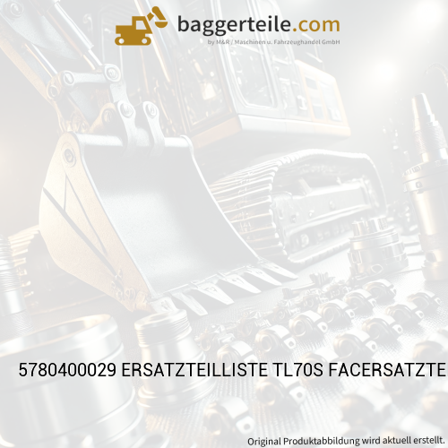 5780400029 ERSATZTEILLISTE TL70S FACERSATZTEILLISTEIFT AB TL0