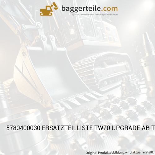 5780400030 ERSATZTEILLISTE TW70 UPGRADE AB TW00700312