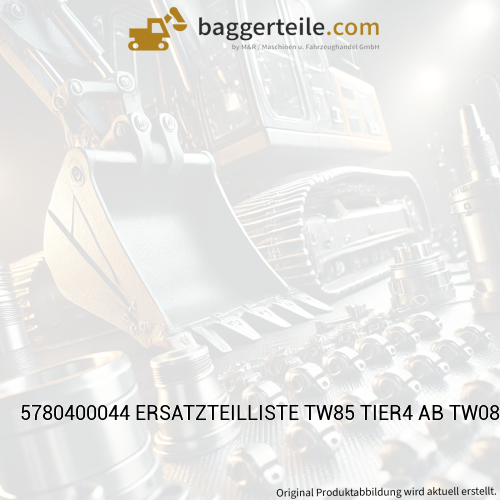 5780400044 ERSATZTEILLISTE TW85 TIER4 AB TW08530100