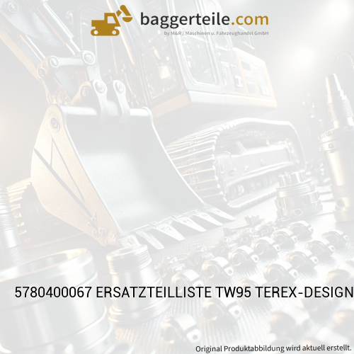 5780400067 ERSATZTEILLISTE TW95 TEREX-DESIGN TW0954 / 0100 -