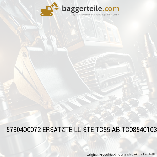 5780400072 ERSATZTEILLISTE TC85 AB TC08540103-0178 SCHAEFF DE