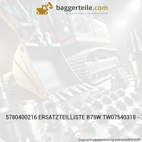 5780400216 ERSATZTEILLISTE B75W TW07540318 - XXXX