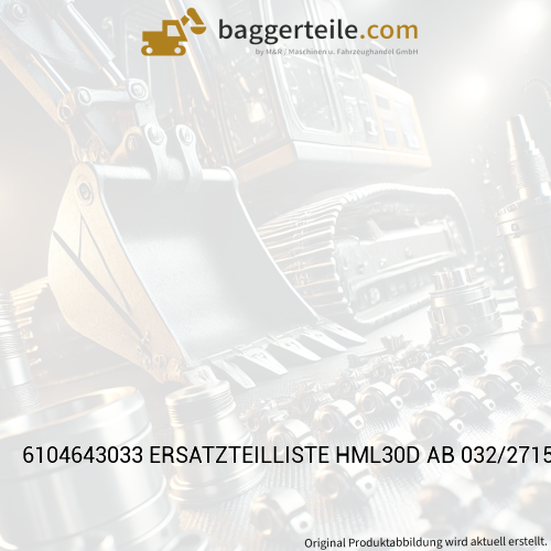 6104643033 ERSATZTEILLISTE HML30D AB 032/2715 BIS 032/2937