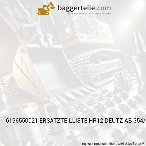 6196550021 ERSATZTEILLISTE HR12 DEUTZ AB 354/3875 BIS 354/497