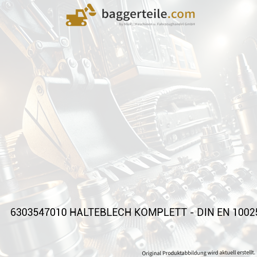 6303547010 HALTEBLECH KOMPLETT - DIN EN 10025-2 - S355J2+N -