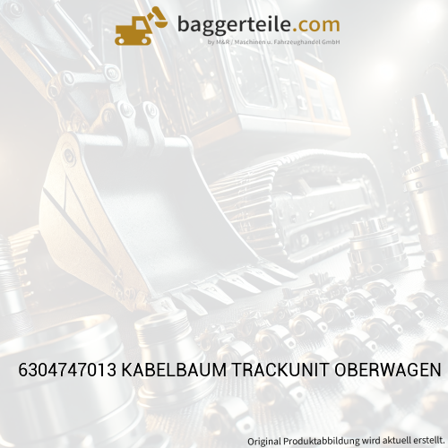 6304747013 KABELBAUM TRACKUNIT OBERWAGEN