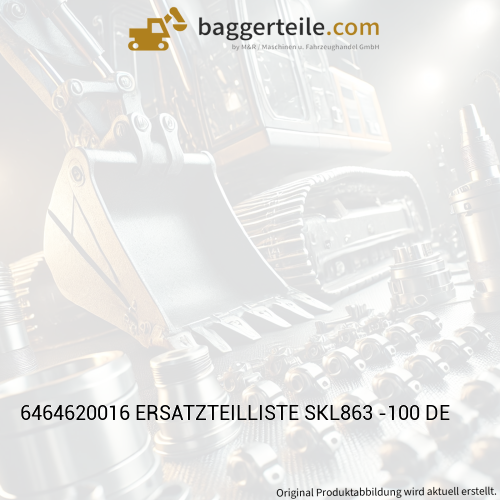 6464620016 ERSATZTEILLISTE SKL863 -100 DE