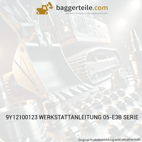 9Y12100123 WERKSTATTANLEITUNG 05-E3B SERIE