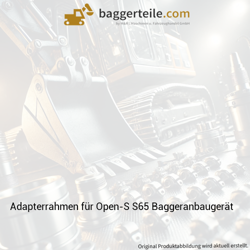 Adapterrahmen für Open-S S65 Baggeranbaugerät