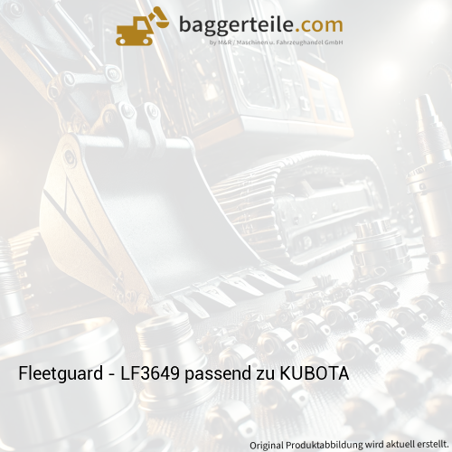 Fleetguard - LF3649 passend zu KUBOTA